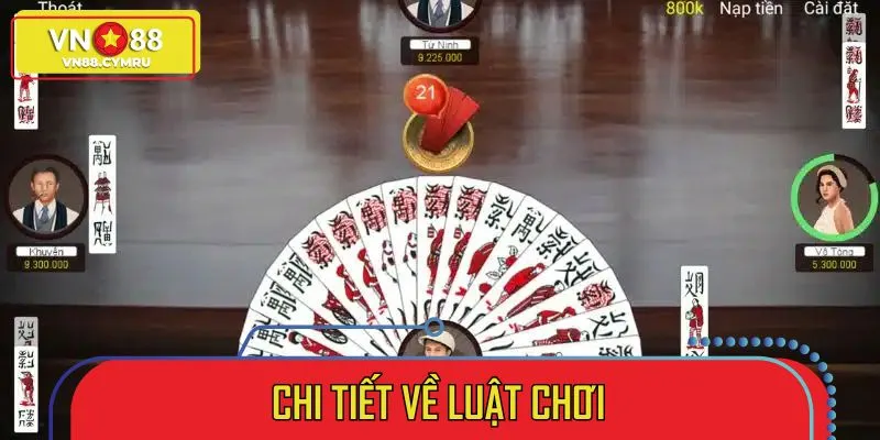 Tìm hiểu ngay từ A-Z về luật chơi Chắn