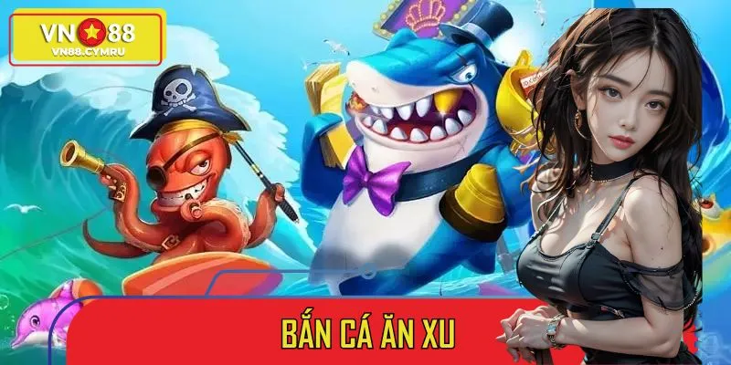 Chơi Bắn Cá Ăn Xu Đỉnh Cao – Thử Thách Săn Thưởng Bất Tận