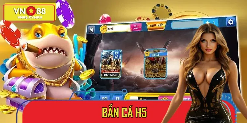 Bắn Cá H5 – Trải Nghiệm Săn Cá Hấp Dẫn, Nhận Thưởng Khủng