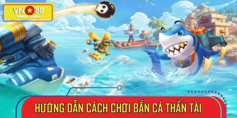 Hướng dẫn chi tiết cách săn cá để tối ưu khoản lợi nhuận