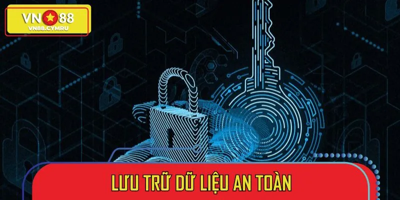 Chính sách bảo mật về lưu trữ dữ liệu áp dụng theo đúng quy định hiện hành