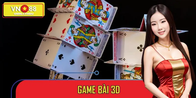 Game Bài 3D – Sân Chơi Hot Nhất 2025, Chơi Hay, Thưởng Đã