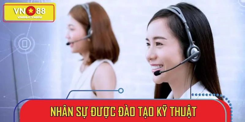 Bộ phận hỗ trợ tại cổng game đều trải qua quá trình đào tạo bài bản