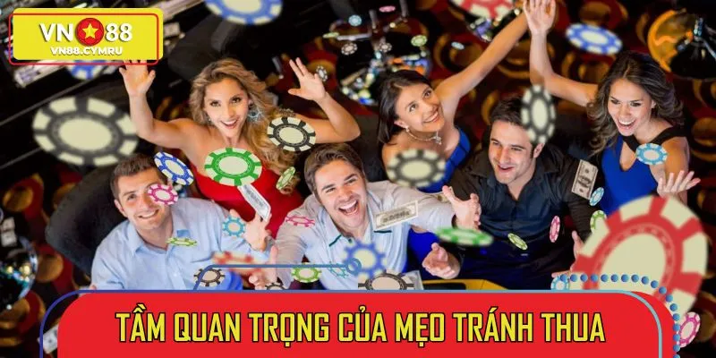 Vai trò của mẹo tránh thua trong game bài đã được chứng minh