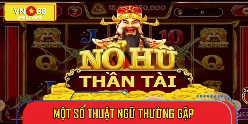 Từ khóa thường gặp khi chơi nổ hũ thần tài
