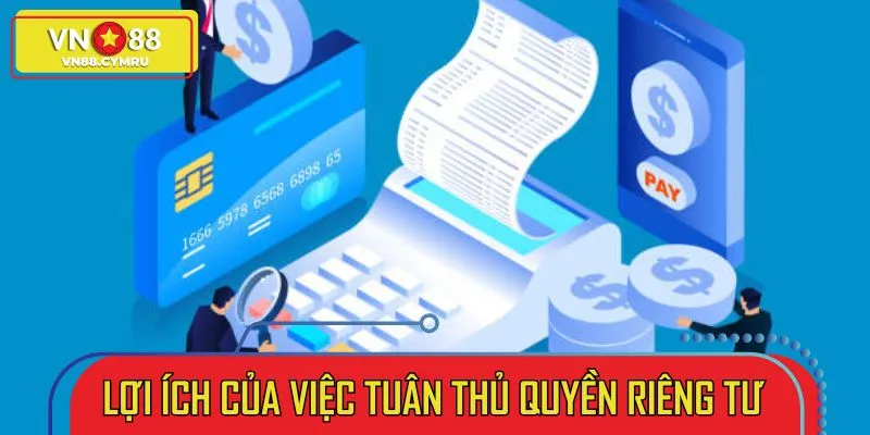 Lợi ích khi người chơi nắm rõ quy định riêng tư cực lớn
